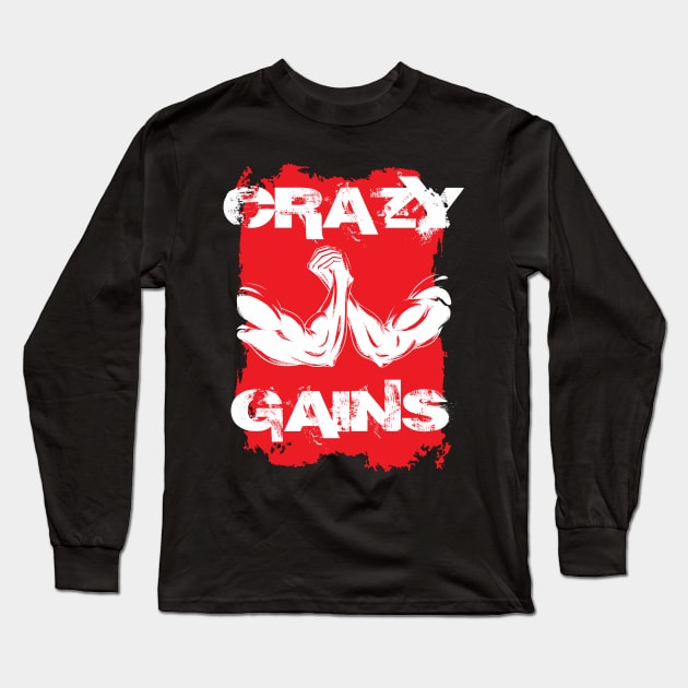 Crazy gains - Nothing beats the feeling of power that weightlifting, powerlifting and strength training it gives us! A beautiful vintage movie design representing body positivity! Long Sleeve T-Shirt by Crazy Collective
